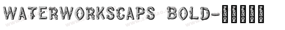 WaterWorksCaps Bold字体转换